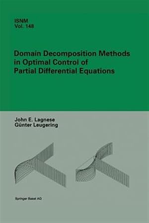 Immagine del venditore per Domain Decomposition Methods in Optimal Control of Partial Differential Equations venduto da GreatBookPrices