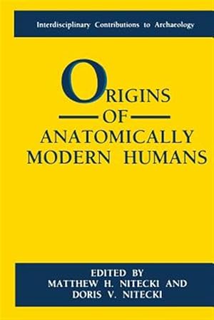 Seller image for Origins of Anatomically Modern Humans for sale by GreatBookPrices
