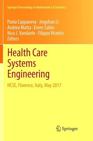 Seller image for Health Care Systems Engineering : Hcse, Florence, Italy, May 2017 for sale by GreatBookPrices