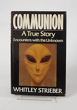 Imagen del vendedor de Communion - A True Story - Encounters with the Unknown a la venta por CURIO