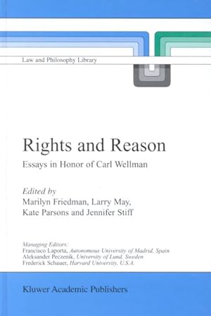 Seller image for Rights and Reason : Essays in Honor of Carl Wellman for sale by GreatBookPrices