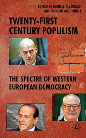 Seller image for Twenty-First Century Populism : The Spectre of Western European Democracy for sale by GreatBookPrices