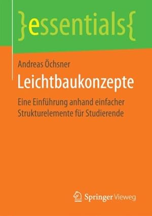 Seller image for Leichtbaukonzepte : Eine Einfhrung Anhand Einfacher Strukturelemente Fr Studierende -Language: german for sale by GreatBookPrices