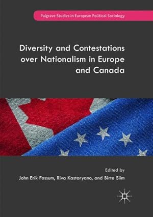 Seller image for Diversity and Contestations over Nationalism in Europe and Canada for sale by GreatBookPrices