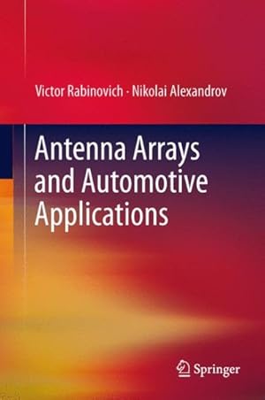 Seller image for Antenna Arrays and Automotive Applications for sale by GreatBookPrices