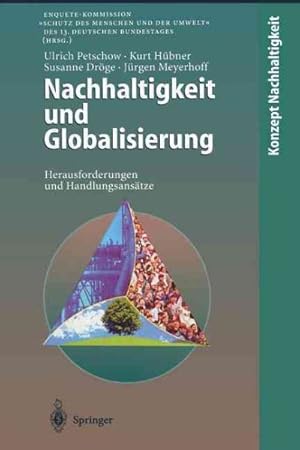 Bild des Verkufers fr Nachhaltigkeit Und Globalisierung : Herausforderungen Und Handlungsanstze -Language: german zum Verkauf von GreatBookPrices