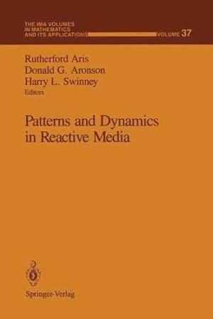 Bild des Verkufers fr Patterns and Dynamics in Reactive Media zum Verkauf von GreatBookPrices