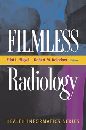 Bild des Verkufers fr Filmless Radiology zum Verkauf von GreatBookPrices