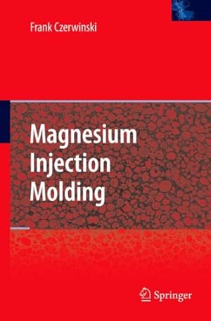 Imagen del vendedor de Magnesium Injection Molding a la venta por GreatBookPrices