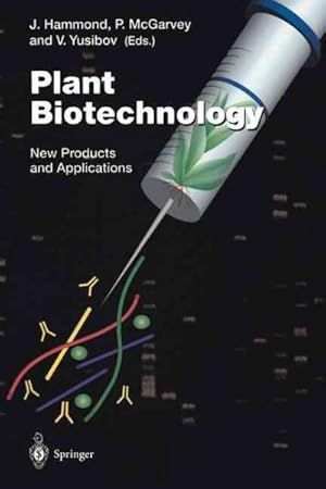 Seller image for Plant Biotechnology : New Products and Applications for sale by GreatBookPrices