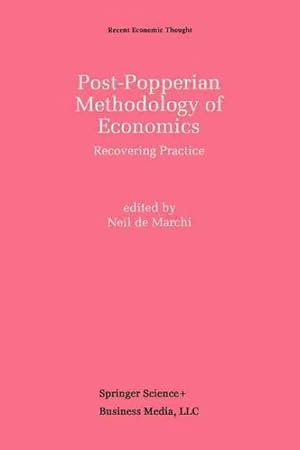 Immagine del venditore per Post-Popperian Methodology of Economics : Recovering Practice venduto da GreatBookPrices