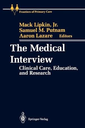 Seller image for Medical Interview : Clinical Care, Education, and Research for sale by GreatBookPrices
