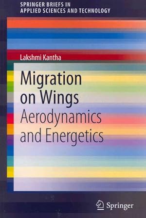 Seller image for Migration on Wings : Aerodynamics and Energetics for sale by GreatBookPrices