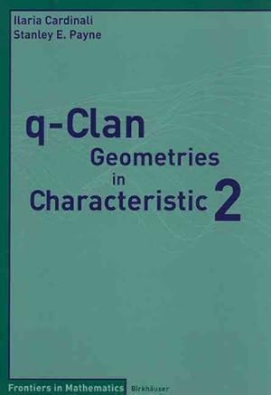 Seller image for Q-clan Geometries in Characteristic 2 for sale by GreatBookPrices