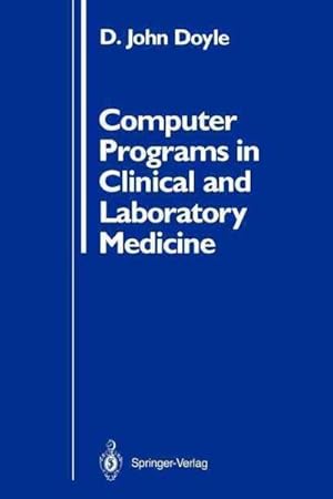 Seller image for Computer Programs in Clinical and Laboratory Medicine for sale by GreatBookPrices