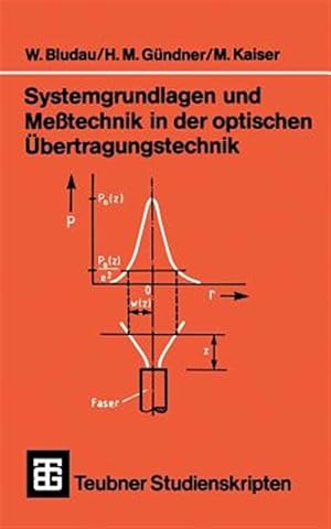 Imagen del vendedor de Systemgrundlagen Und Messtechnik in Der Optischen bertragungstechnik -Language: german a la venta por GreatBookPrices