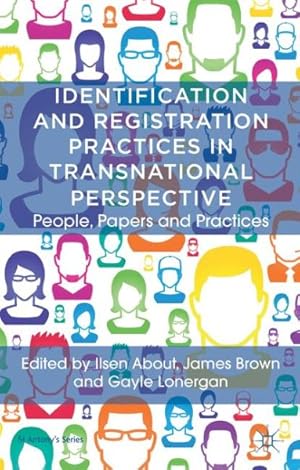 Seller image for Identification and Registration Practices in Transnational Perspective : People, Papers and Practices for sale by GreatBookPrices