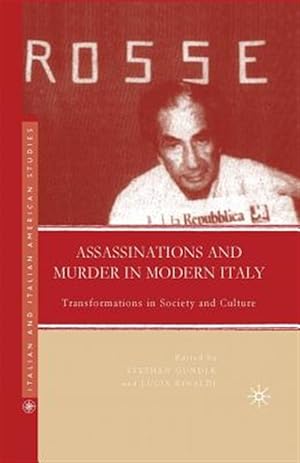 Imagen del vendedor de Assassinations and Murder in Modern Italy : Transformations in Society and Culture a la venta por GreatBookPrices
