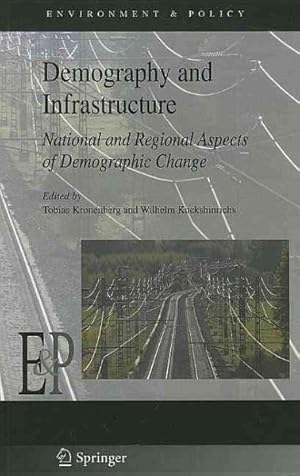 Seller image for Demography and Infrastructure : National and Regional Aspects of Demographic Change for sale by GreatBookPrices
