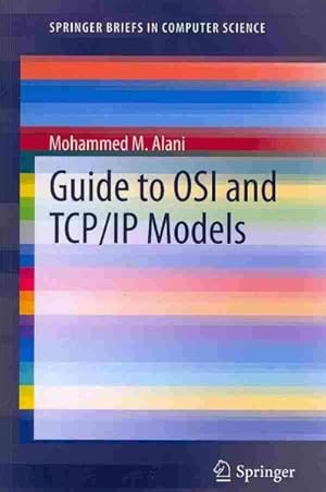 Seller image for Guide to OSI and TCP/IP Models for sale by GreatBookPrices
