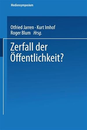 Imagen del vendedor de Zerfall Der ffentlichkeit? -Language: german a la venta por GreatBookPrices