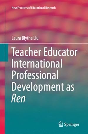 Bild des Verkufers fr Teacher Educator International Professional Development As Ren zum Verkauf von GreatBookPrices