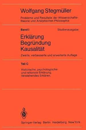 Immagine del venditore per Historische, Psychologische Und Rationale Erklrung Verstehendes Erklren -Language: German venduto da GreatBookPrices