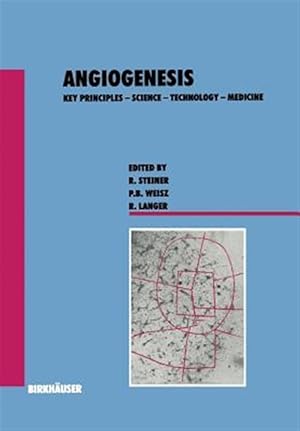 Imagen del vendedor de Angiogenesis : Key Principles - Science - Technology - Medicine a la venta por GreatBookPrices