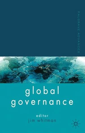 Imagen del vendedor de Palgrave Advances in Global Governance a la venta por GreatBookPrices