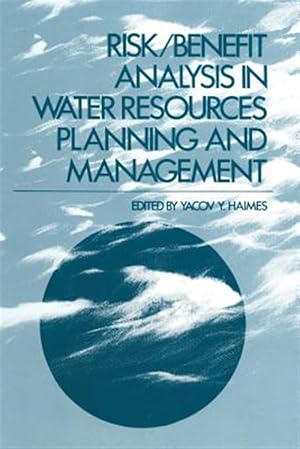 Seller image for Risk/Benefit Analysis in Water Resources Planning and Management for sale by GreatBookPrices