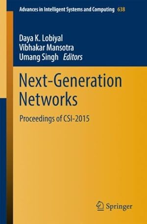 Bild des Verkufers fr Next-Generation Networks : Proceedings of CSI-2015 zum Verkauf von GreatBookPrices