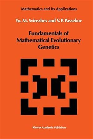 Seller image for Fundamentals of Mathematical Evolutionary Genetics for sale by GreatBookPrices