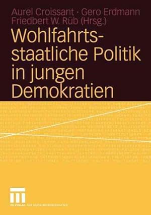 Seller image for Wohlfahrtsstaatliche Politik in Jungen Demokratien -Language: German for sale by GreatBookPrices