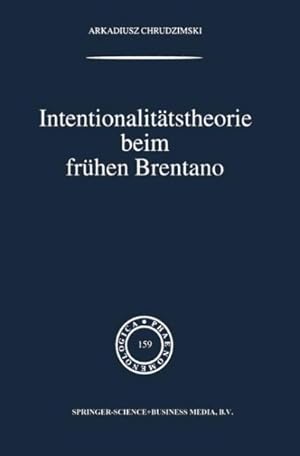 Image du vendeur pour Intentionalitatstheorie Beim Fruhen Brentano -Language: Other mis en vente par GreatBookPrices