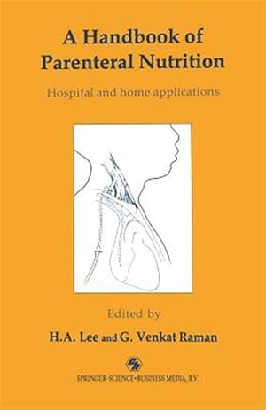 Seller image for Handbook of Parenteral Nutrition : Hospital and Home Applications for sale by GreatBookPrices