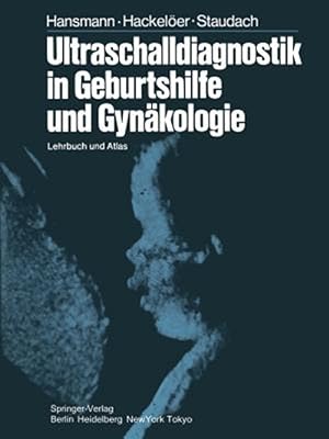 Seller image for Ultraschalldiagnostik in Geburtshilfe Und Gynkologie : Lehrbuch Und Atlas -Language: german for sale by GreatBookPrices