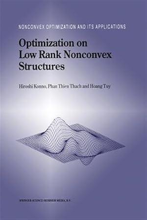 Immagine del venditore per Optimization on Low Rank Nonconvex Structures venduto da GreatBookPrices