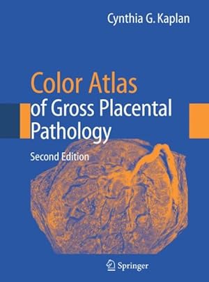 Seller image for Color Atlas of Gross Placental Pathology for sale by GreatBookPrices