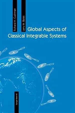 Seller image for Global Aspects of Classical Integrable Systems for sale by GreatBookPrices