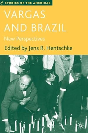 Immagine del venditore per Vargas And Brazil : New Perspectives venduto da GreatBookPrices
