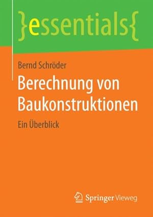 Image du vendeur pour Berechnung Von Baukonstruktionen : Ein berblick -Language: german mis en vente par GreatBookPrices