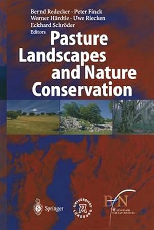 Bild des Verkufers fr Pasture Landscapes and Nature Conservation zum Verkauf von GreatBookPrices