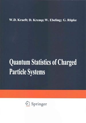 Bild des Verkufers fr Quantum Statistics of Charged Particle Systems zum Verkauf von GreatBookPrices