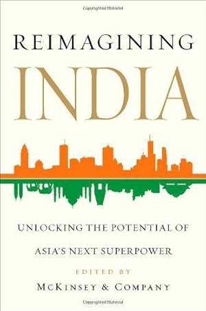 Seller image for Reimagining India: Unlocking the Potential of Asia's Next Superpower for sale by WeBuyBooks