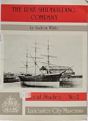 The Lune Shipbuilding Company