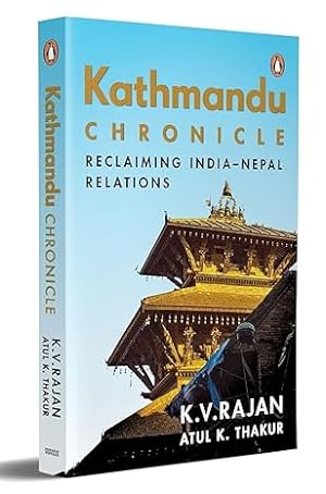 Seller image for Kathmandu Chronicle: Reclaiming IndiaNepal Relations for sale by Vedams eBooks (P) Ltd