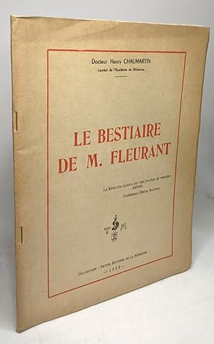 Le bestiaire de M. Fleurant / Collection petite histoire de la médecine