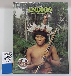 Image du vendeur pour Indios del Amazonas mis en vente par MONKEY LIBROS