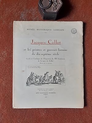 Musée Historique Lorrain - Jacques Callot et les peintres et graveurs lorrains du dix-septième si...