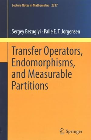 Immagine del venditore per Transfer Operators, Endomorphisms, and Measurable Partitions venduto da GreatBookPrices